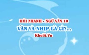 Vần và nhịp trong thơ là gì? Ngữ Văn lớp 10